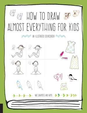 How to Draw Almost Everything For Kids Paperback Book